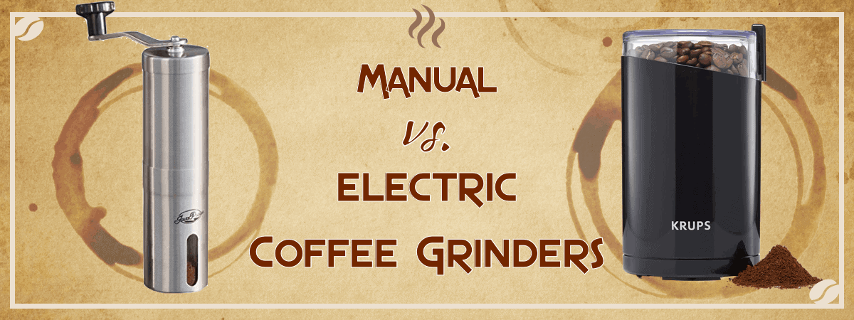 手动咖啡研磨机vs电动咖啡研磨机-哪个适合你