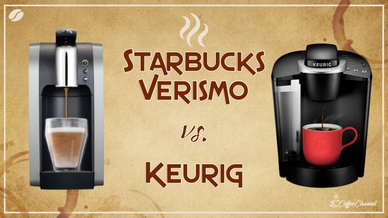 Starbucks Verismo vs Keurig